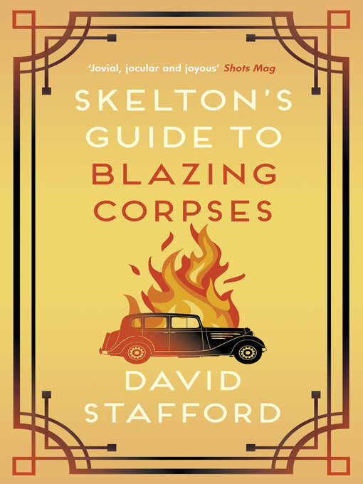 Title details for Skelton's Guide to Blazing Corpses by David Stafford - Available